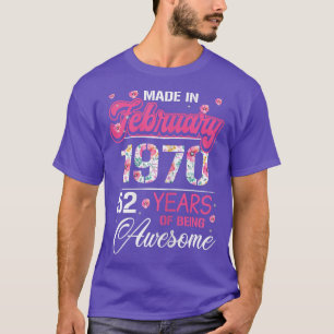 Womens February Girls 1970 Birthday Gift 52 Years T-Shirt