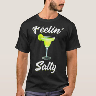 Womens Feelin' Salty  Cinco De Mayo Margarita T-Shirt