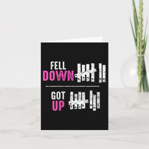 Womens Fell Down Got Up Motivational Funny Sitive Card