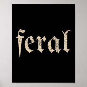 Womens feral girl, feral wife, feral husband, fera poster