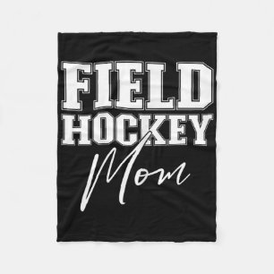 Womens Field Hockey Mom _1 Fleece Blanket