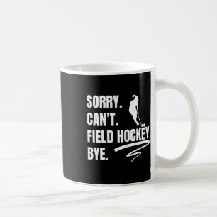 Womens Field Hockey Training Quote For Player Fiel Coffee Mug