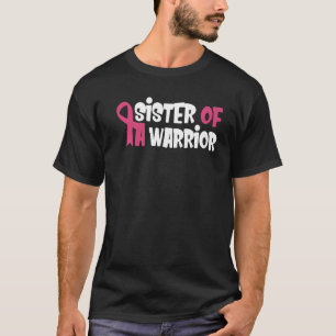 Womens Fighter Sister Of A Warrior Family Support T-Shirt