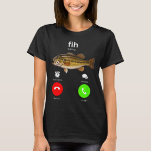 Women's fih calling remind decline accept phone T-Shirt