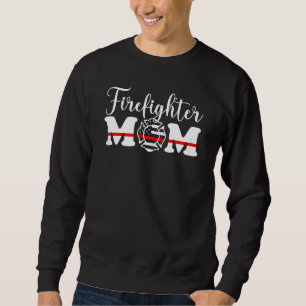 Womens Firefighter Mum Proud Firewoman Mother's Da Sweatshirt