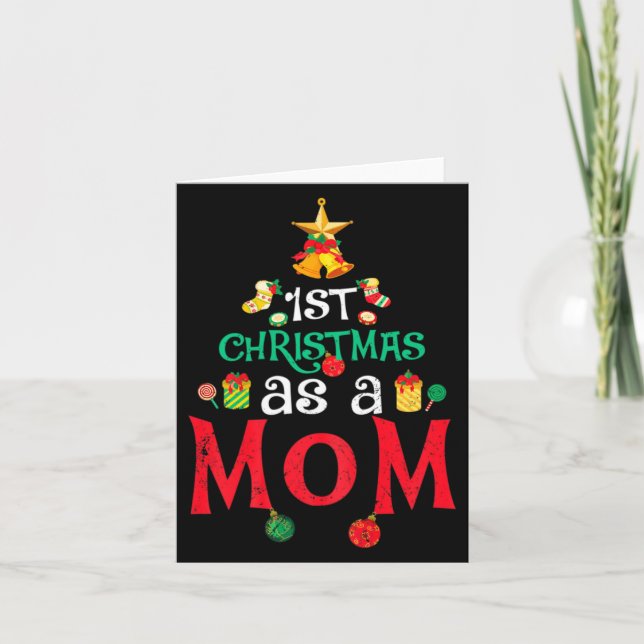 Womens First Christmas As A Mom Funny Xmas New Mom Card (Front)