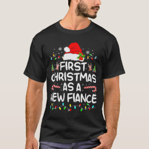 Womens First Christmas With My Hot New Fiance Enga T-Shirt