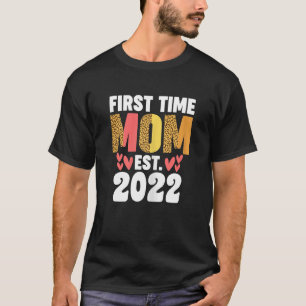 Womens first time mum est.2022 mother T-Shirt