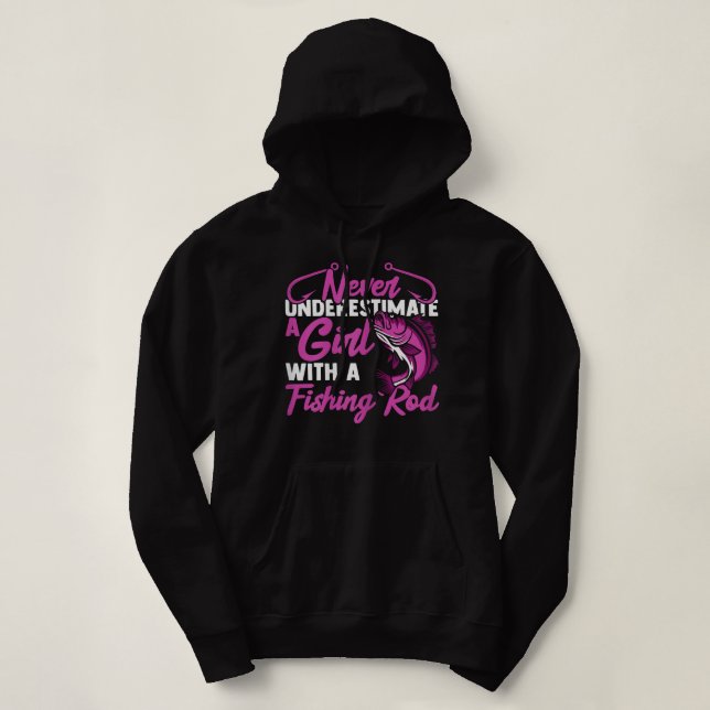 Womens Fisher Women Funny A Girl With A Fishing Ro Hoodie (Design Front)