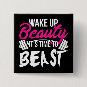 Women's Fitness - Wake Up Beauty, Time To Beast 15 Cm Square Badge