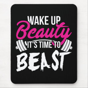 Women's Fitness - Wake Up Beauty, Time To Beast Mouse Mat