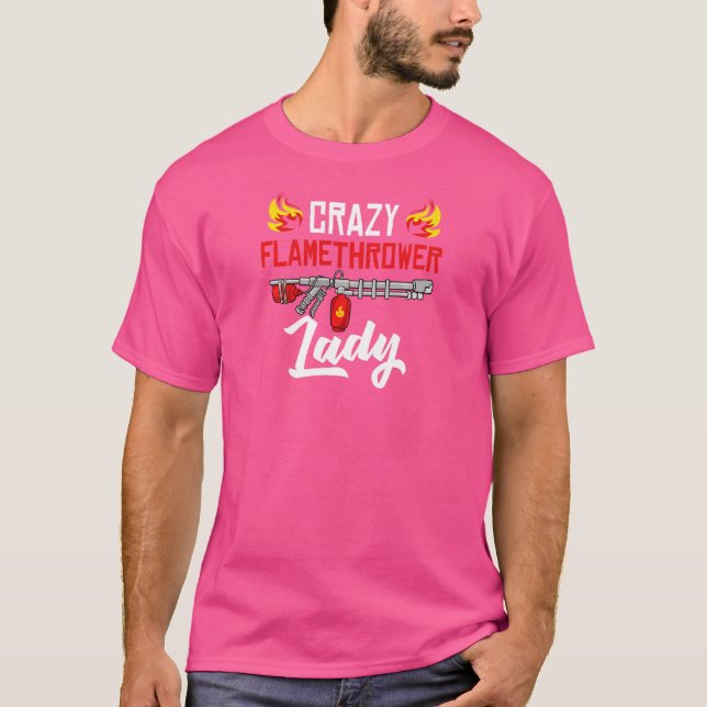 Womens Flamethrower Gun Fire Thrower Flame Weapon  T-Shirt (Front)