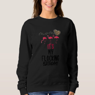 Womens Flamingo Sarcastic Quote Pink Flamingos Co Sweatshirt