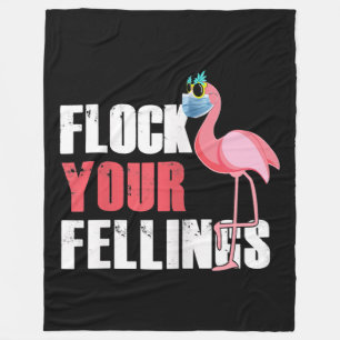 Womens Flock Your Feelings Funny Flamingo Fleece Blanket
