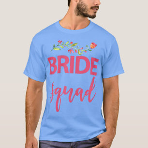 Womens Floral Bachelorette Party s Bride Squad T-Shirt
