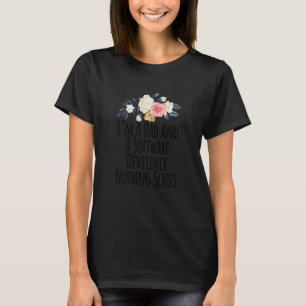 Womens Floral Flowers Sayings I'm A Dad And A Soft T-Shirt