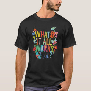 Womens floral hopeful what if it all works out T-Shirt