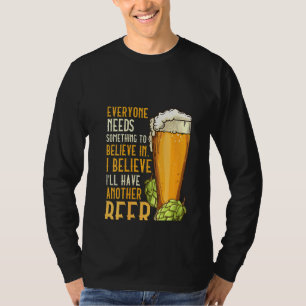Womens For Beer Drinkers I Believe I'll Have Ano T-Shirt