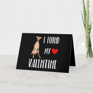 Womens Found My Valentine Day Italian Greyhound Holiday Card
