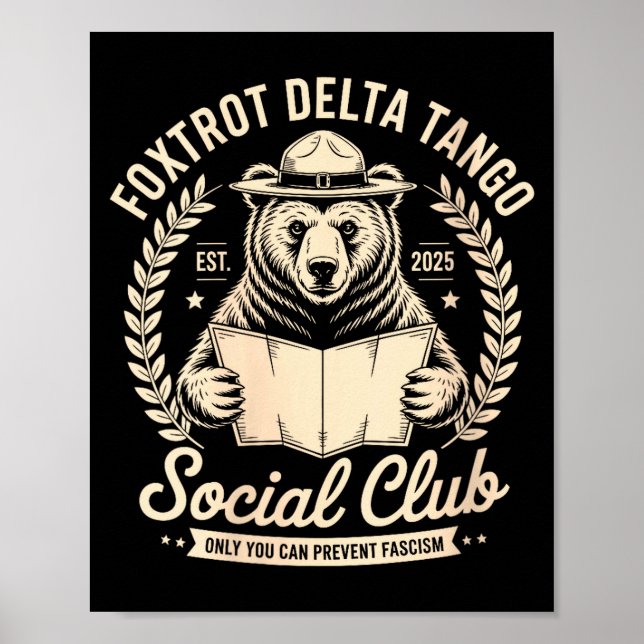 Womens Foxtrot Delta Tango Social Club Only You Ca Poster (Front)