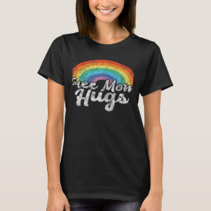 Womens Free Mom Hugs LGBT Pride Rainbow Gay Lesbia T-Shirt