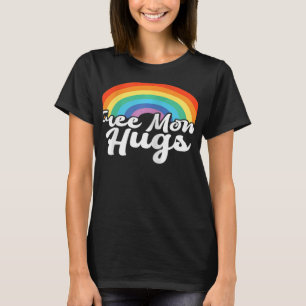 Womens Free Mum Hugs LGBT Pride Rainbow Gay Lesbia T-Shirt