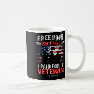 Womens freedom isn't paid for proud veteran day coffee mug