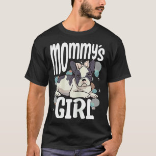 Womens Frenchie Approved Mommys Girl French Bulldo T-Shirt