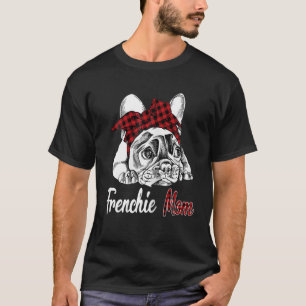 Womens Frenchie Mum French Bulldog With Red Plaid T-Shirt