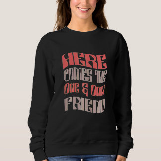 Womens   Friend One & Only Retro Matching Bachelor Sweatshirt