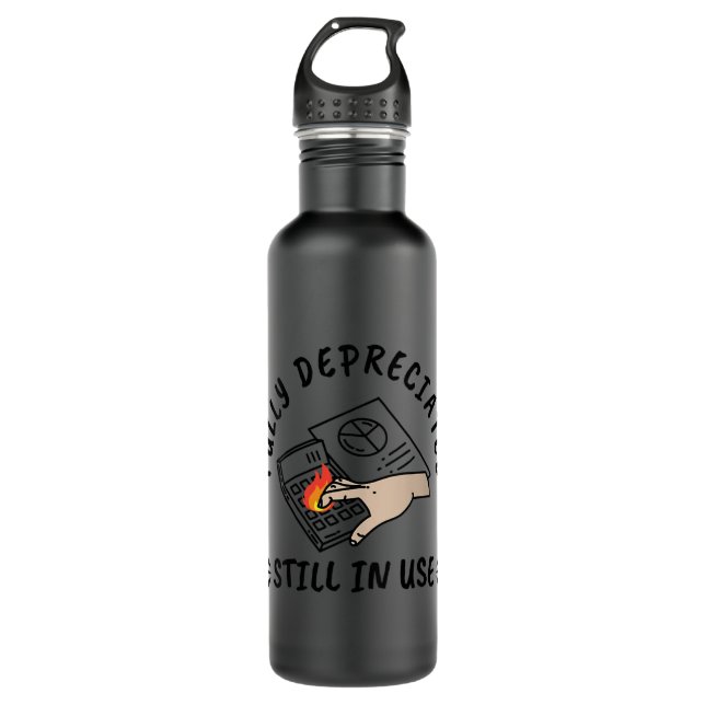 Womens Fully Depreciated Still In Use Funny Accoun 710 Ml Water Bottle (Front)