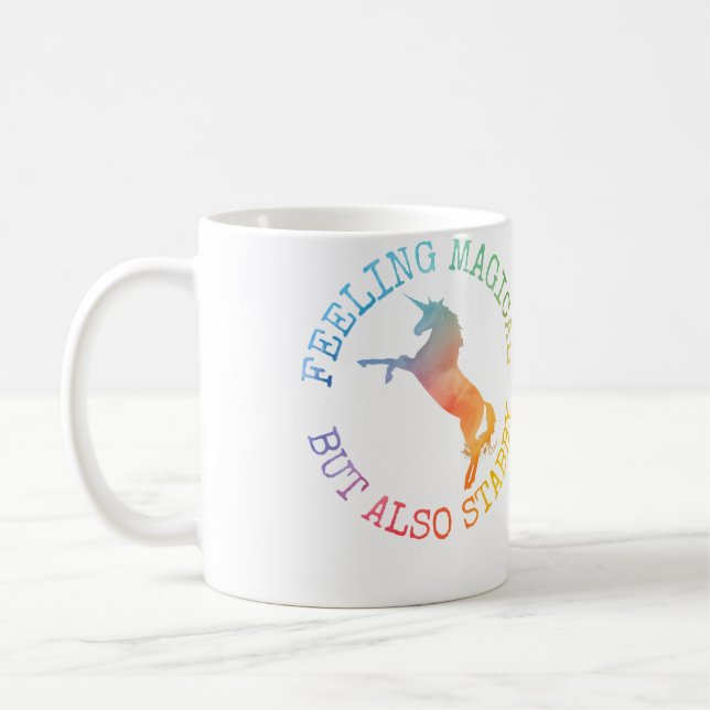 Womens Fun Gifts For Women Feeling Magical But Als Coffee Mug (Left)