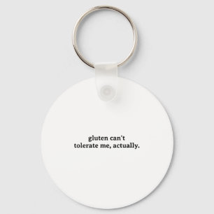 Womens Funny Allergy Food Intolerance Gluten Can't Key Ring
