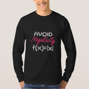 Womens Funny Avoid Negativity Math Lover T-Shirt