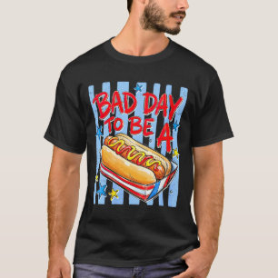 Women's funny bad day to be a hotdog 4th of july T-Shirt