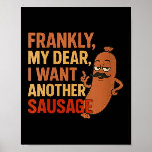 Womens Funny Bbq Sausage Quote For Cookout Grill D Poster