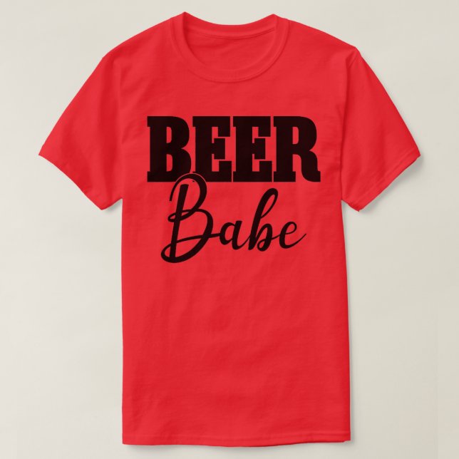 Womens Funny Beer Babe Beer Drinking Girl and Woma T-Shirt (Design Front)