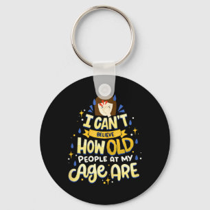 Womens Funny Birthday Sarcastic Quote _i Cant Key Ring