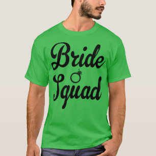 Womens Funny Bride Squad Bachelorette Party Brides T-Shirt