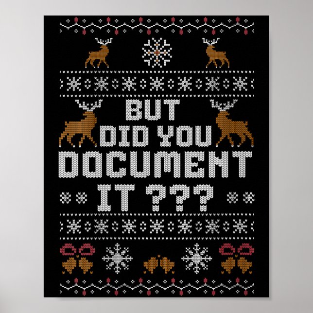 Womens Funny But Did You Doent It Holiday Office U Poster (Front)