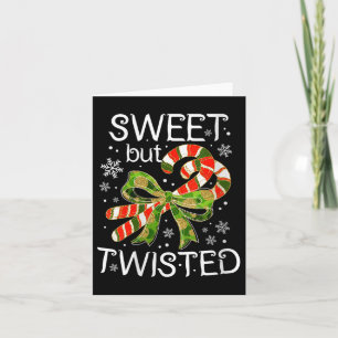 Womens Funny Candy Cane Sweet But Twisted Christma Card