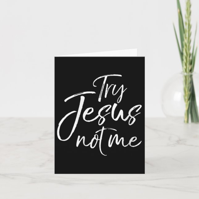 Womens Funny Christian Saying For Women Cute Try J Card (Front)