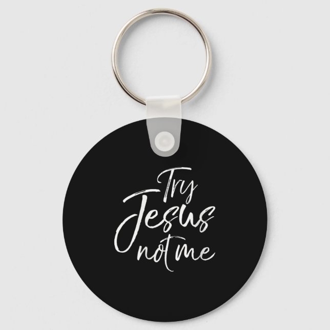 Womens Funny Christian Saying For Women Cute Try J Key Ring (Front)