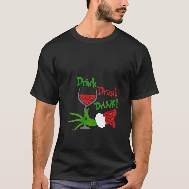 Womens Funny Christmas tee Drink Drank Drunk xmas  (Front)