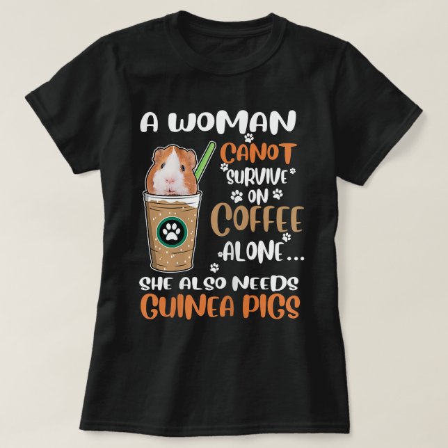 Womens Funny Coffee Guinea Pigs Woman  T-Shirt (Design Front)
