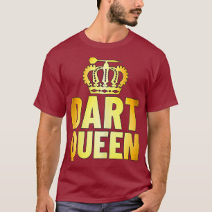 Womens Funny darts outfit I Krown and Dart Queen T-Shirt