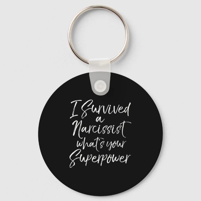 Womens Funny Divorce I Survived A Narcissist What' Key Ring (Front)