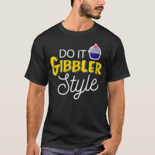 Womens Funny Do it Gibbler Style T-Shirt