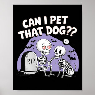 Womens Funny Dog Lover Skeleton Skull Funny Poster