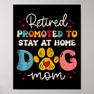 Womens Funny Dog Mum Retirement For Dog Lover Moth Poster